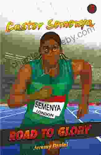 Caster Semenya: Road to Glory