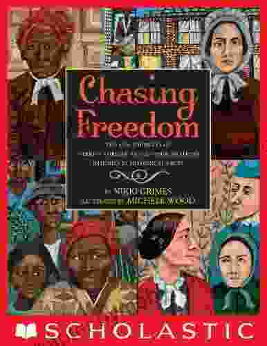 Chasing Freedom Nikki Grimes