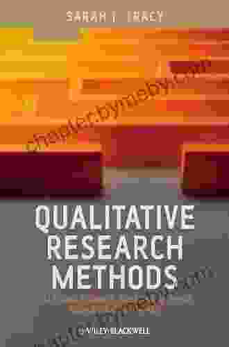 Qualitative Research Methods: Collecting Evidence Crafting Analysis Communicating Impact