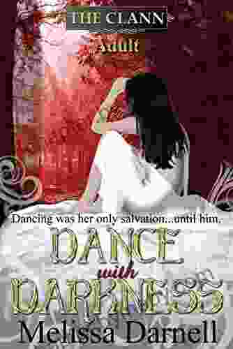 Dance With Darkness (The Clann Adult)