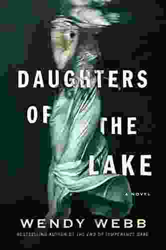 Daughters of the Lake Wendy Webb