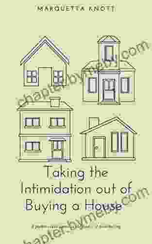 Taking The Intimidation Out Of Buying A House