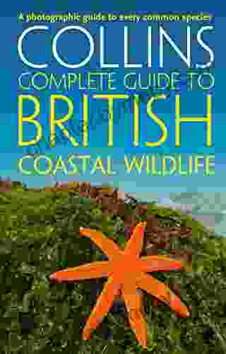 British Coastal Wildlife (Collins Complete Guides)