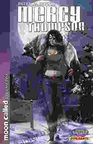 Patricia Briggs Mercy Thompson: Moon Called Vol 1