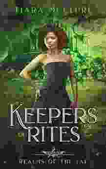 Keepers of Rites: YA Arthurian Fantasy (Realms of the Fae 2)