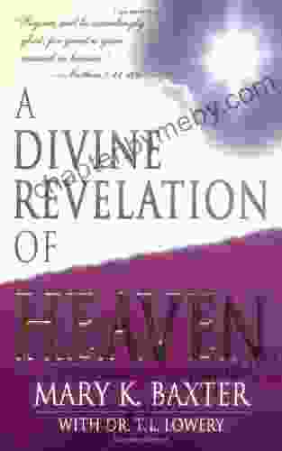 A Divine Revelation Of Heaven