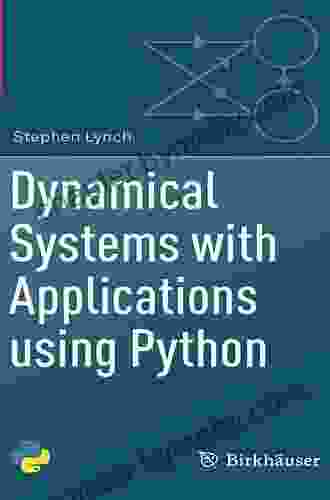 Dynamical Systems with Applications using Python