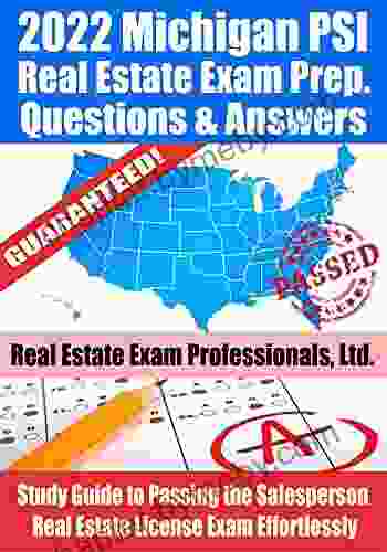 2024 Michigan PSI Real Estate Exam Prep Questions And Answers: Study Guide To Passing The Salesperson Real Estate License Exam Effortlessly