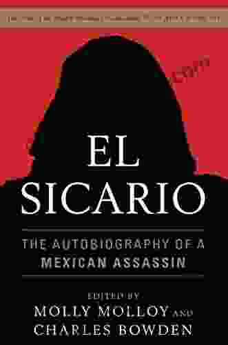 El Sicario: The Autobiography of a Mexican Assassin