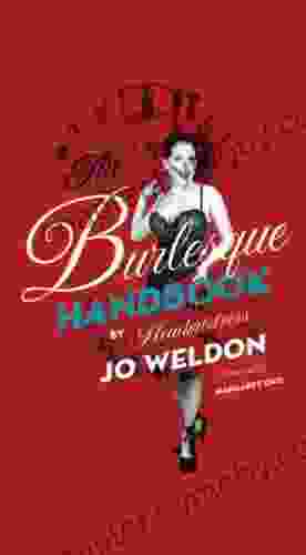 The Burlesque Handbook Jo Weldon