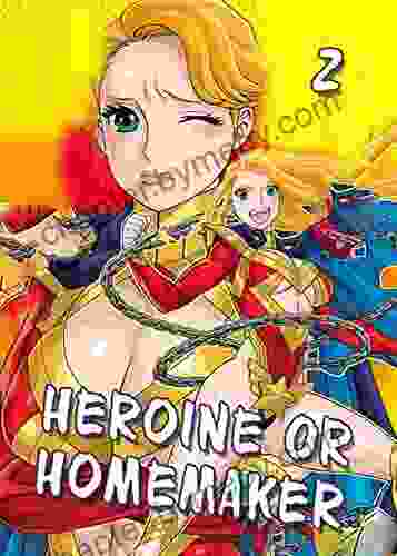 Heroine Or Homemaker #2 (Manga Net 16)