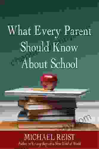 What Every Parent Should Know About School