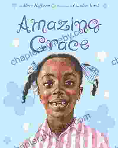 Amazing Grace (Grace Picture Books) Mary Hoffman