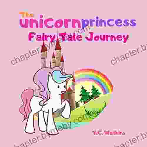 The Unicorn Princess: Fairy Tale Journey (Bedtime Stories For Kids 3)