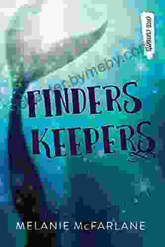 Finders Keepers (Orca Currents) Melanie McFarlane