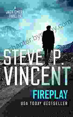 Fireplay (A Jack Emery Thriller 0 5)