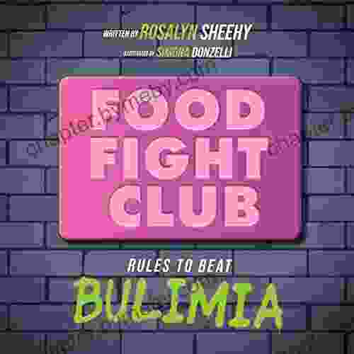 Food Fight Club: Rules to Beat Bulimia