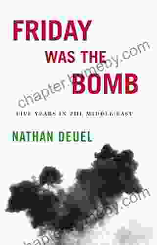 Friday Was The Bomb Nathan Deuel