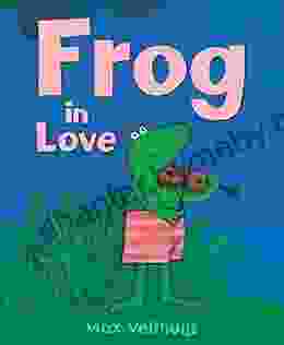 Frog in Love Max Velthuijs