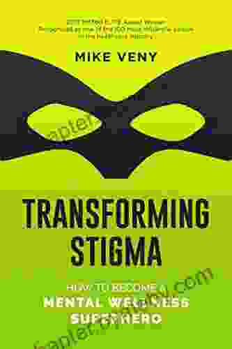 Transforming Stigma: How to Become a Mental Wellness Superhero