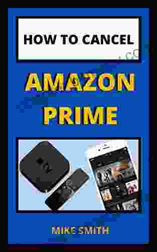 How to Cancel Amazon Prime: How to Cancel Amazon Prime Membership Fast