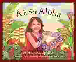 A is for Aloha: A Hawai i Alphabet (Discover America State by State)