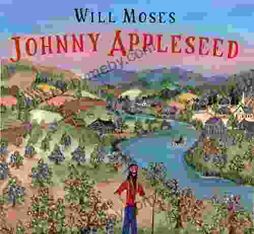 Johnny Appleseed: The Story of a Legend