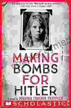 Making Bombs for Hitler Marsha Forchuk Skrypuch