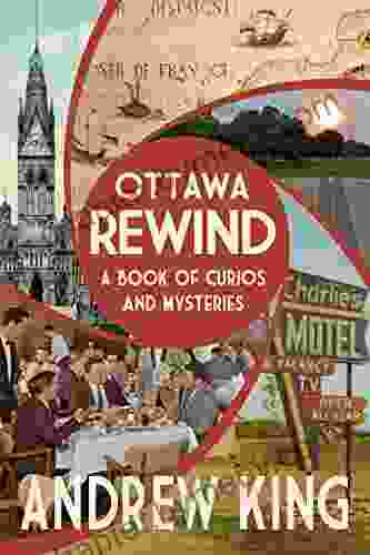 Ottawa Rewind: A of Curios and Mysteries