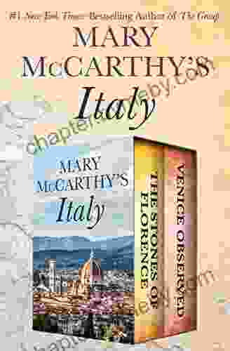 Mary McCarthy S Italy: The Stones Of Florence And Venice Observed