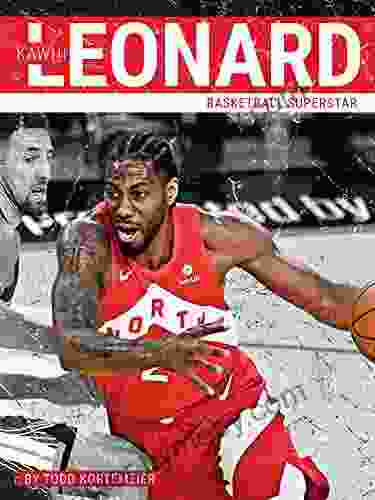 Kawhi Leonard: Basketball Superstar (PrimeTime)