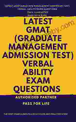 Latest GMAT (Graduate Management Admission Test) Verbal Ability Exam Questions