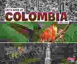 Let s Look at Colombia (Let s Look at Countries)