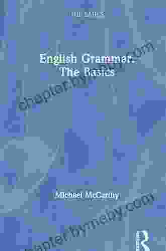 English Grammar: The Basics Michael McCarthy