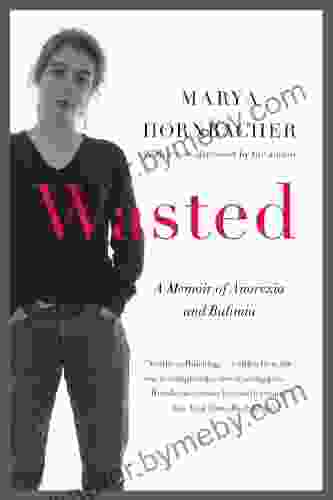 Wasted Updated Edition: A Memoir of Anorexia and Bulimia (P S )