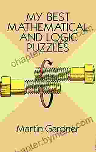 My Best Mathematical And Logic Puzzles (Dover Recreational Math)