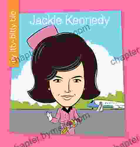 Jackie Kennedy (My Early Library: My Itty Bitty Bio)