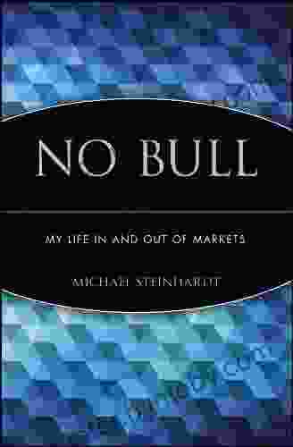 No Bull: My Life In and Out of Markets