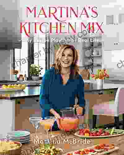 Martina s Kitchen Mix: My Recipe Playlist for Real Life