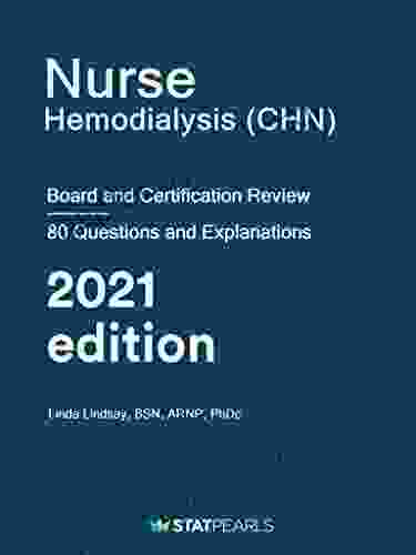 Nurse Hemodialysis (CHN): Board and Certification Review