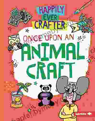 Once Upon An Animal Craft (Happily Ever Crafter)