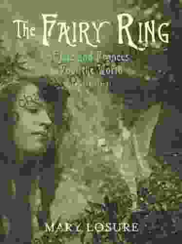 The Fairy Ring: Or Elsie And Frances Fool The World