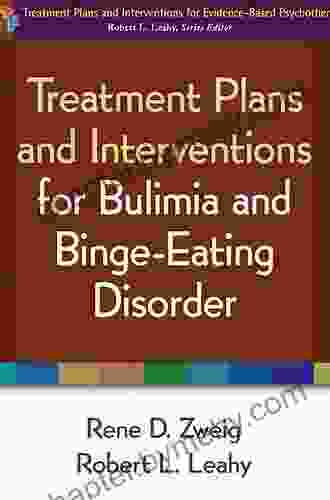 Treatment Plans and Interventions for Bulimia and Binge Eating Disorder (Treatment Plans and Interventions for Evidence Based Psychotherapy)