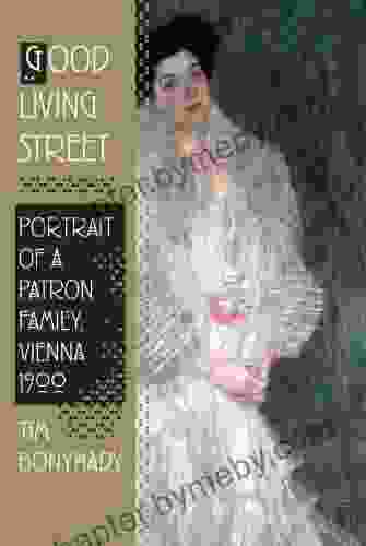 Good Living Street: Portrait of a Patron Family Vienna 1900