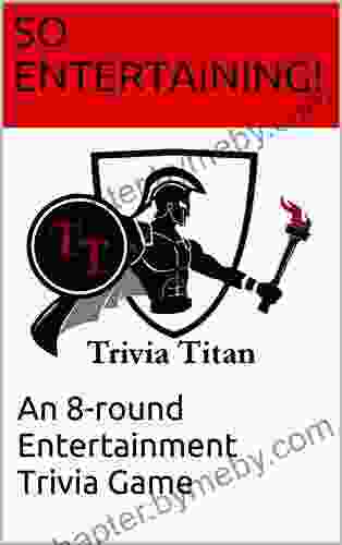 So Entertaining : An 8 round Entertainment themed Trivia Game (Trivia Titan Presents)