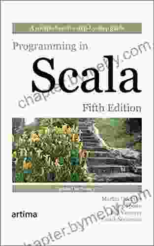 Programming In Scala Fifth Edition: Updated For Scala 3 0