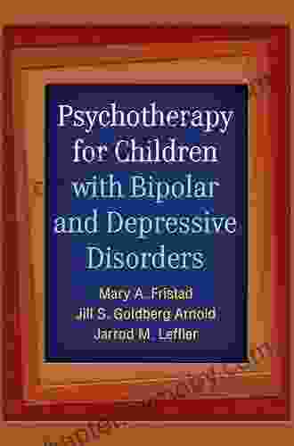 Psychotherapy for Children with Bipolar and Depressive Disorders