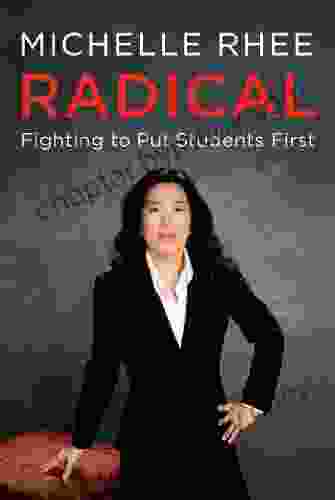 Radical: Fighting to Put Students First