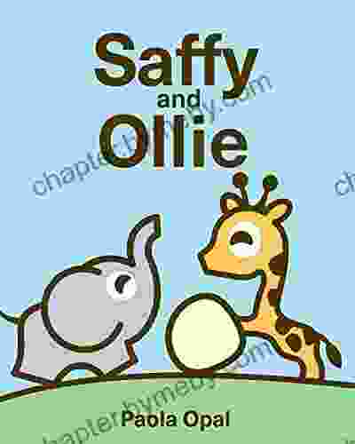 Saffy and Ollie (Saffy s Friends)