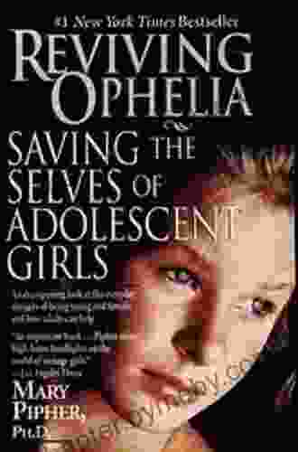 Reviving Ophelia 25th Anniversary Edition: Saving the Selves of Adolescent Girls